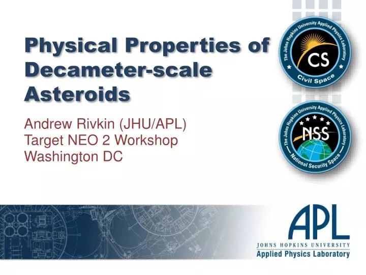 physical properties of decameter scale asteroids