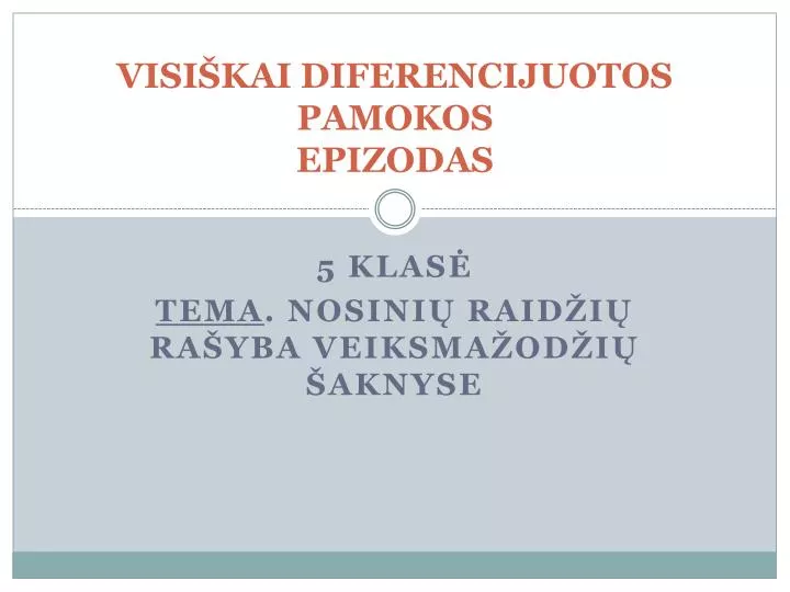 visi kai diferencijuotos pamokos epizodas