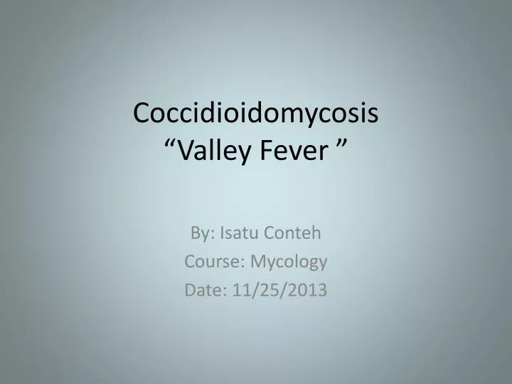 coccidioidomycosis valley fever