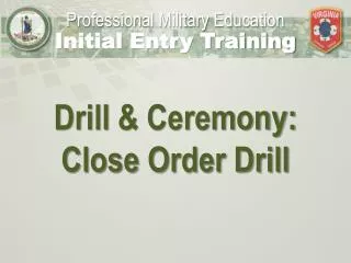Professional Military Education Initial Entry Training