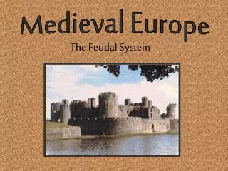 The Feudal System