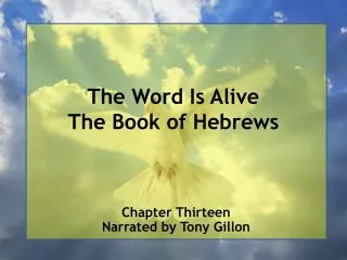 The Word Is Alive The Book of Hebrews