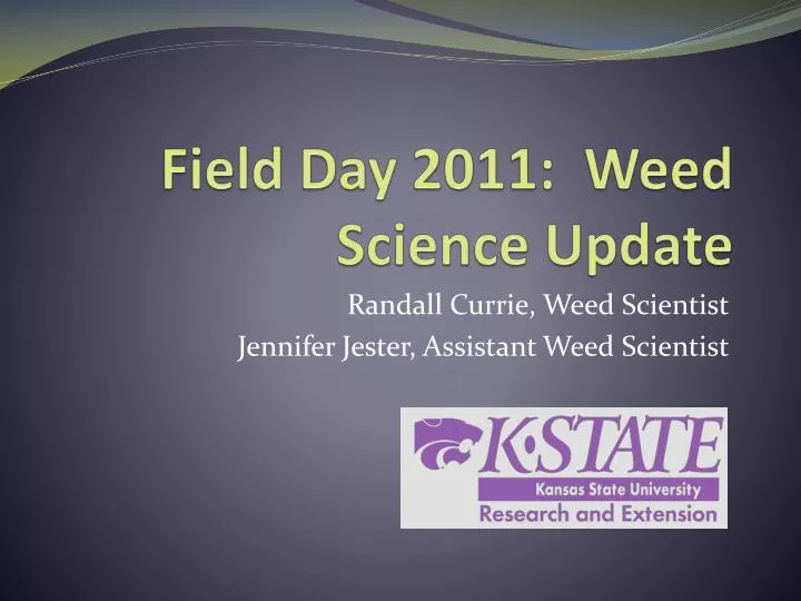 field day 2011 weed science update
