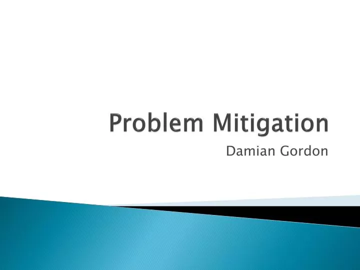 problem mitigation