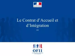 le contrat d accueil et d int gration
