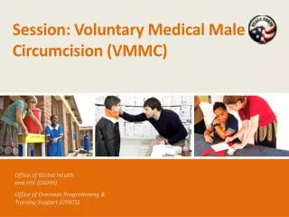 Session: Voluntary Medical Male Circumcision (VMMC)