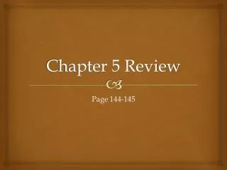 Chapter 5 Review