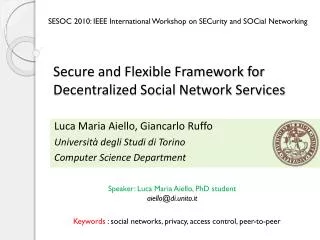 Secure and Flexible Framework for Decentralized Social Network Services