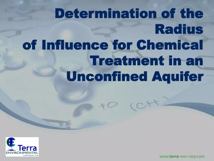 determination of the radius of influence for chemical treatment in an unconfined aquifer