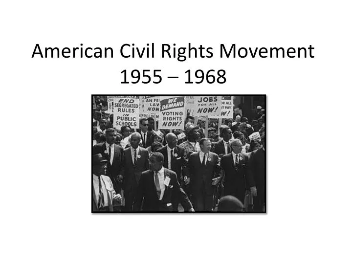 american civil rights movement 1955 1968