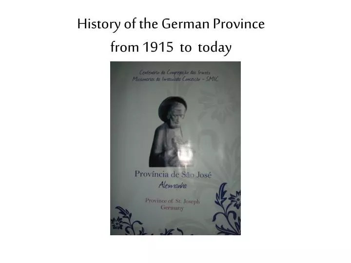 history of the german province from 1915 to today