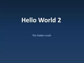 Hello World 2