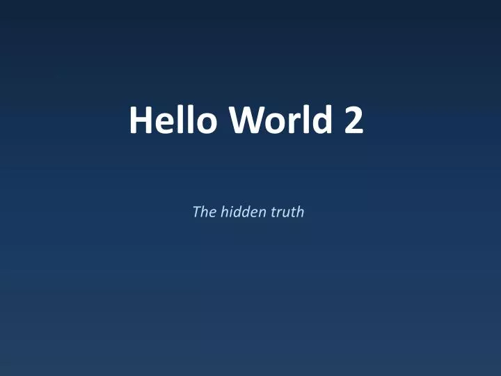 hello world 2