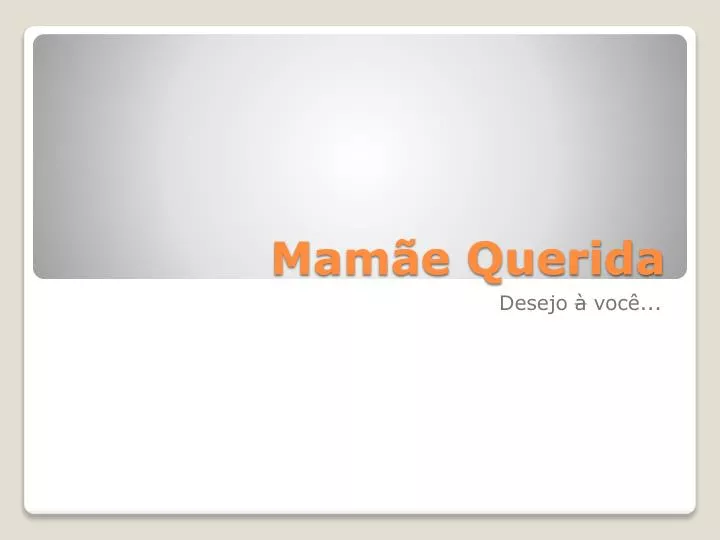 mam e querida