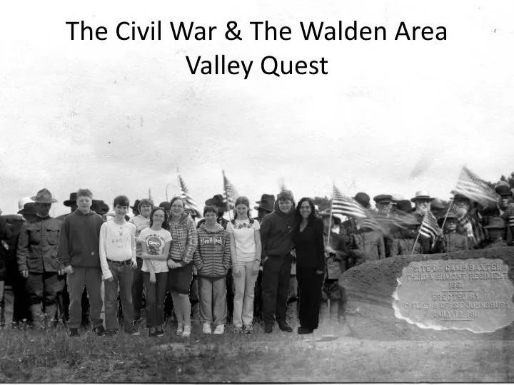 the civil war the walden area valley quest