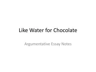 Like Water for Chocolat e