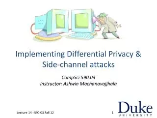 Implementing Differential Privacy &amp; Side-channel attacks