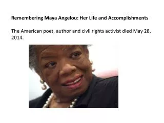 Remembering Maya Angelou: Her Life and Accomplishments