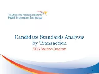 Candidate Standards Analysis by Transaction