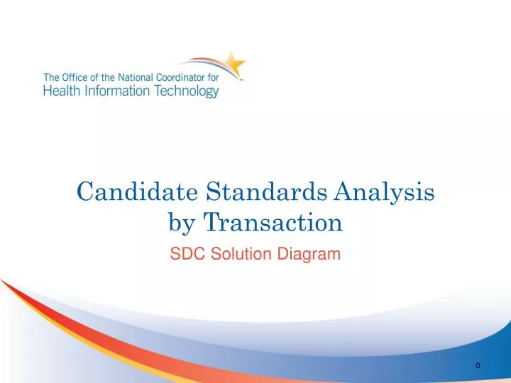 candidate standards analysis by transaction