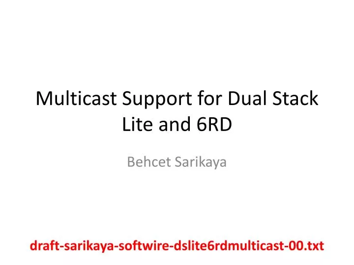 multicast support for dual stack lite and 6rd