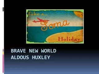 Brave New World Aldous Huxley