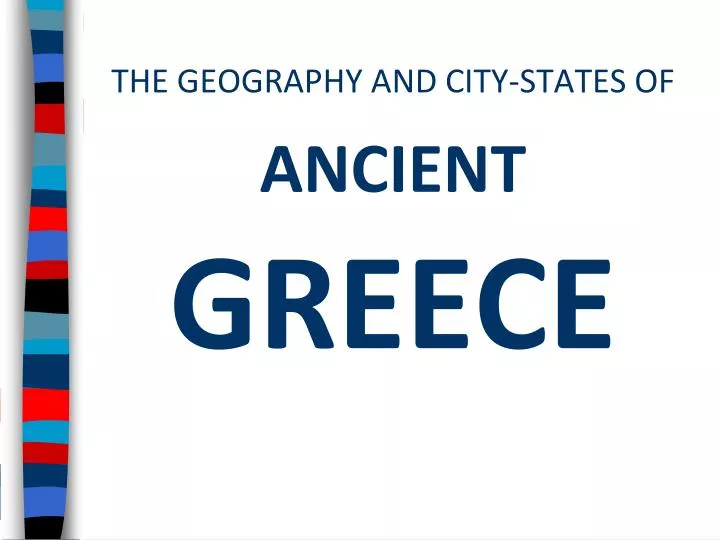 the geography and city states of ancient greece