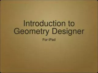 Introduction to Geometry Designer