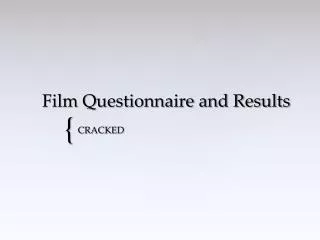 Film Questionnaire and Results