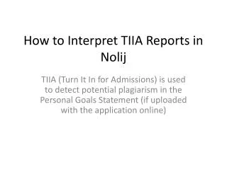 How to Interpret TIIA Reports in Nolij