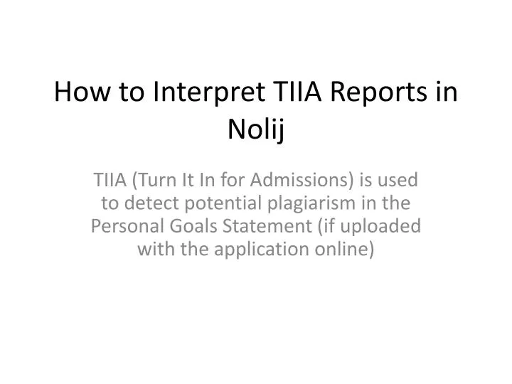 how to interpret tiia reports in nolij
