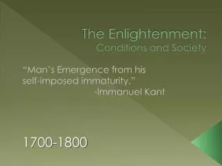 The Enlightenment: Conditions and Society