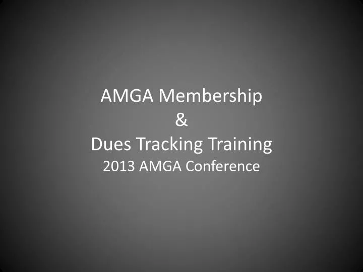 amga membership dues tracking training