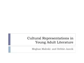Cultural Representations in Young Adult Literature