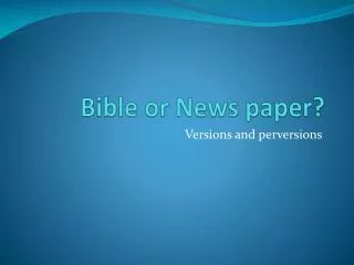 Bible or News paper?