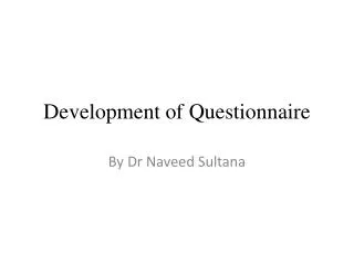 Development of Questionnaire
