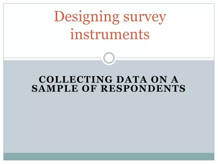 designing survey instruments