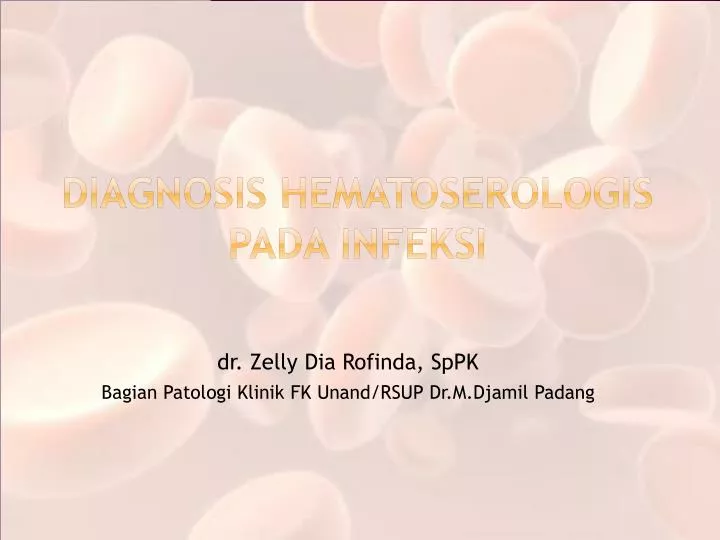 diagnosis hematoserologis pada infeksi