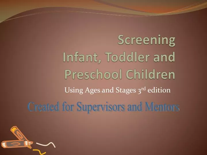 screening infant toddler and preschool children