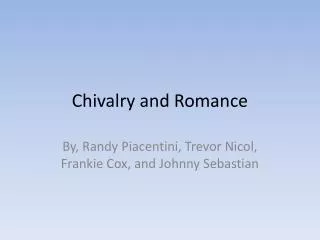 Chivalry and Romance