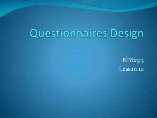 Questionnaires Design