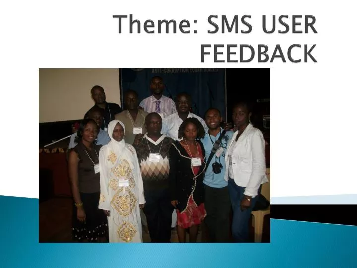 theme sms user feedback