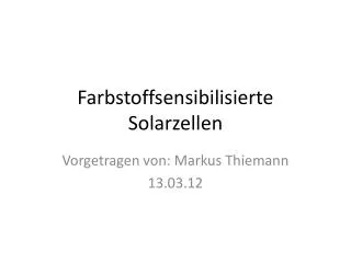 farbstoffsensibilisierte solarzellen