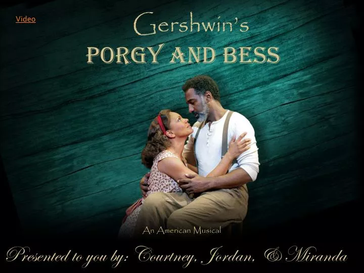 gershwin s porgy and bess