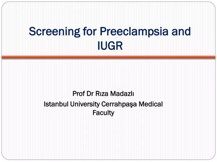 screening for p reeclampsia and iugr