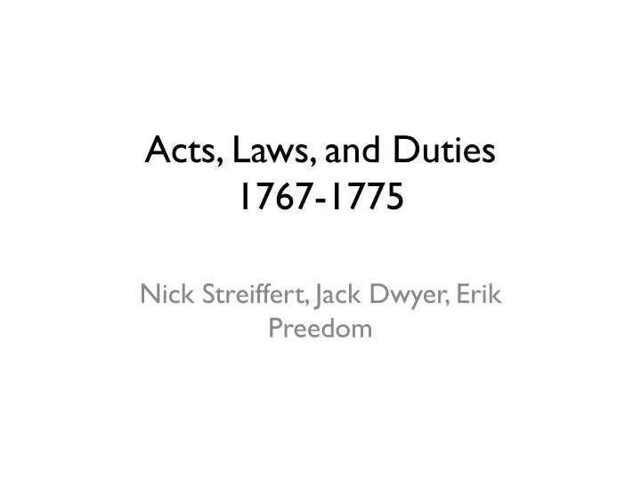 acts laws and duties 1767 1775