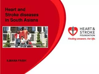 Heart and Stroke diseases in South Asians