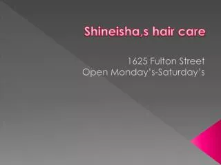 Shineisha,s hair care