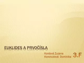 euklides a prvo sla