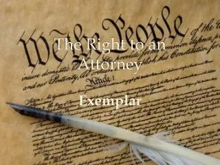 The Right to an Attorney